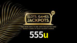 555u: Seu Cassino Premiado com Pagamentos Rápidos